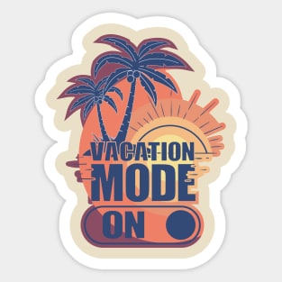 Vacation Mode On Sticker